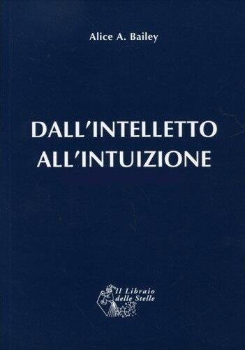 Dall'intelletto all'intuizione