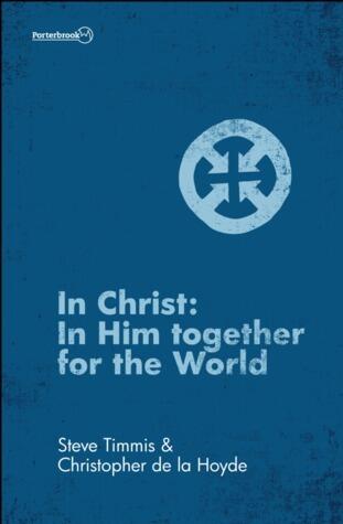 In Christ: In Him Together for the World