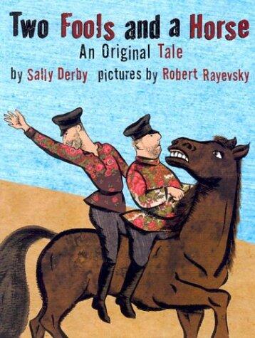 Two Fools and a Horse: An Original Tale