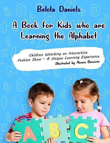 A Book for Kids Learning the Alphabet: ABC Early Learners Alphabet for Preschool Pre-k teaching Children Letters from Kindergarten from the ages 3-7 start Reading. Cute Children's Books Funny Animal & Birds Fashion Show a great book especially Bedtime