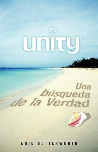 Unity: Una Busqueda de La Verdad