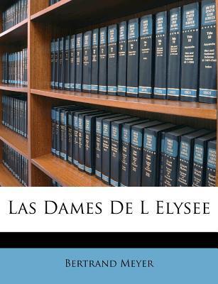 Las Dames de L'Elysée