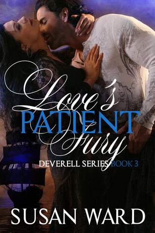 Love's Patient Fury