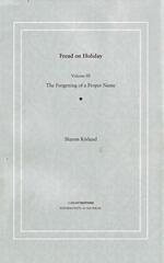 Freud on Holiday, Volume 3: Forgetting of a Proper Name