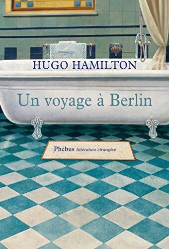 Un voyage à Berlin (Littérature étrangère)