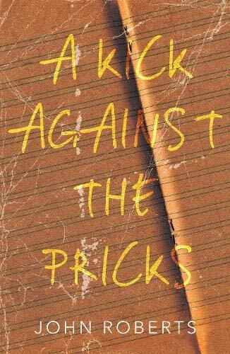 A Kick Against the Pricks