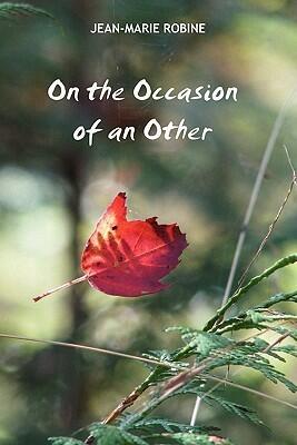 On the Occasion of an Other