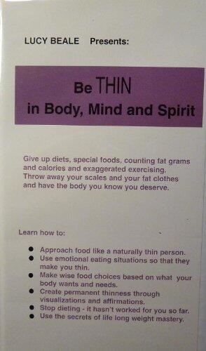 Lucy Beale Presents: Be Thin in Body, Mind and Spirit - Audio Cassette Set