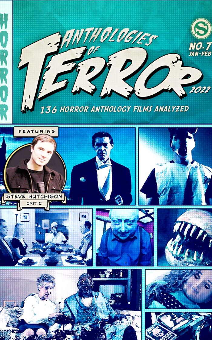 Anthologies of Terror 2022: 136 Horror Anthology Films Analyzed (Anthologies of Terror