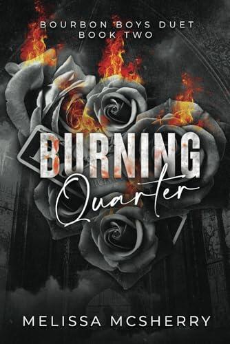 Burning Quarter
