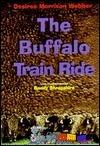 The Buffalo Train Ride