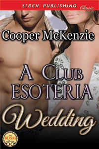 A Club Esoteria Wedding