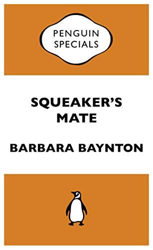 Squeaker's Mate: Penguin Special