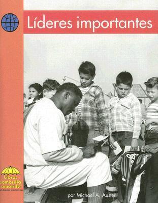 Líderes Importantes / They Led the Way