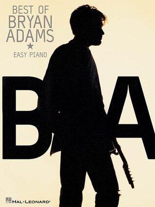 The Best of Bryan Adams - Easy Piano