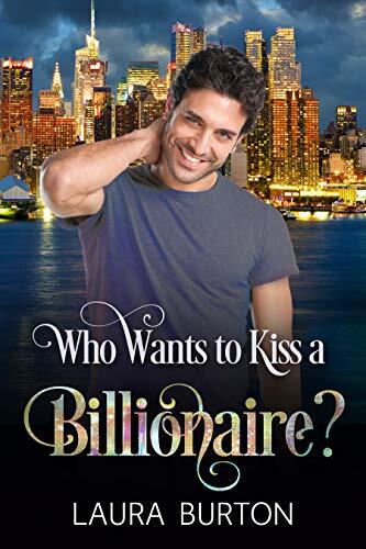 Who Wants to Kiss a Billionaire?
