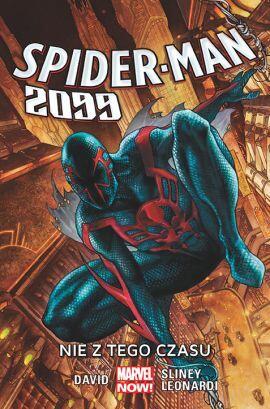 Spider-Man 2099. Tom 1: Nie z tego czasu