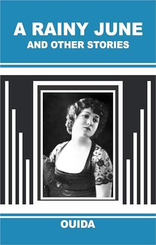 A Rainy June; and Other Stories