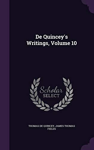 De Quincey's Writings, Volume 10