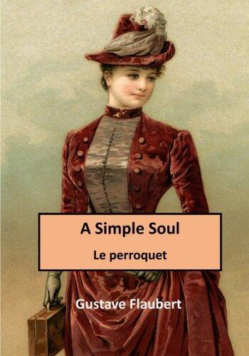 A Simple Soul: Le Perroquet