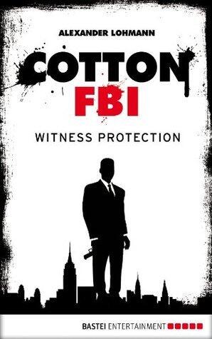 Cotton FBI - Episode 04: Witness Protection
