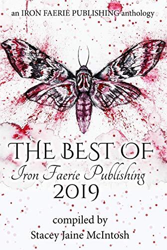 The Best of Iron Faerie Publishing (2019)