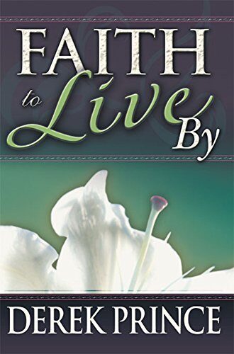 Faith to Live By
