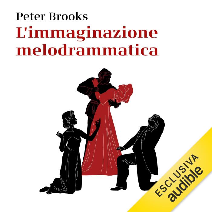 L'immaginazione melodrammatica