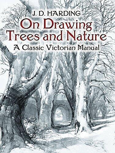 On Drawing Trees and Nature: A Classic Victorian Manual With Lessons and Examples (Dover Art Instruction)