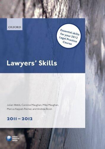 Lawyers' Skills 2011-12 (Legal Practice Course Guide)