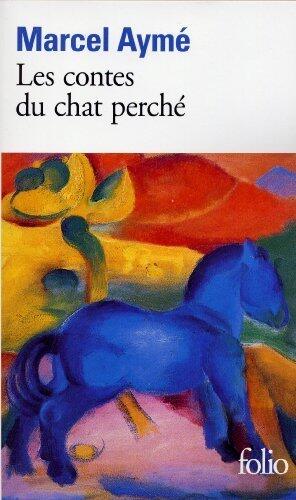 Les Contes Du Chat Perche (Collection Folio) by Marcel Ayme