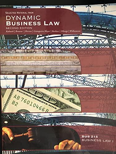 Selected Material from Dynamic Business Law (Second Edition)