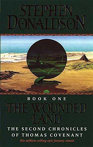 The Wounded Land (Second Chronicle of Thomas Covenant)