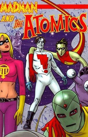 Madman and the Atomics