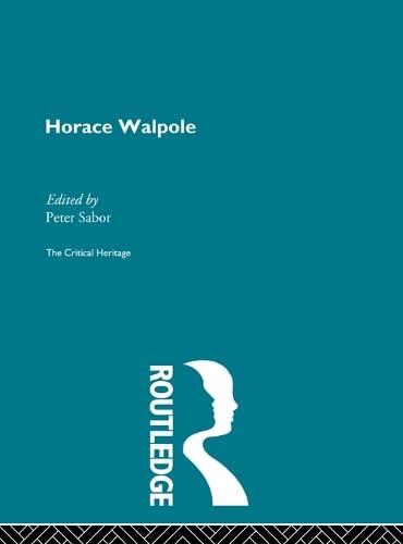 Horace Walpole: The Critical Heritage
