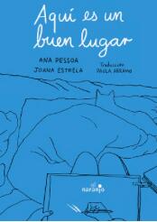 Aquí es un buen lugar
