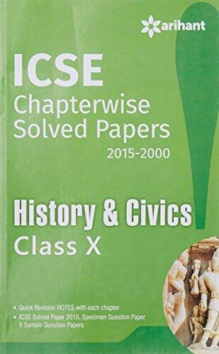 ICSE Chapterwise Solved Papers 2015-2000 HISTORY & CIVICS class 10th