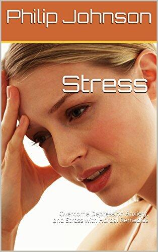 Stress: Overcome Depression Anxiety, and Stress with Herbal Remedies