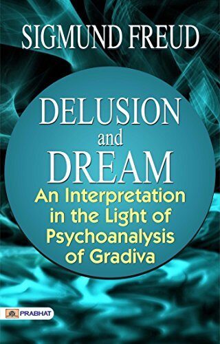 Delusion and Dream: An Intriguing Journey into the Psyche