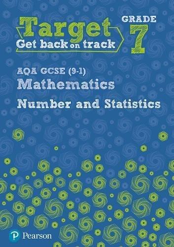 Target Grade 7 AQA GCSE (9-1) Mathematics Number and Statist