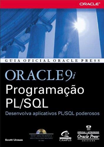 Oracle9i Programação Pl/Sq Ldesenvolva Aplicativos Pl/Sql Poderosos