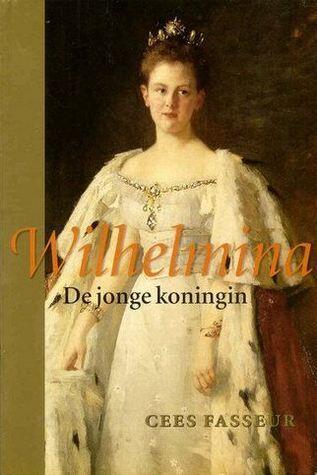 Wilhelmina: de jonge koningin