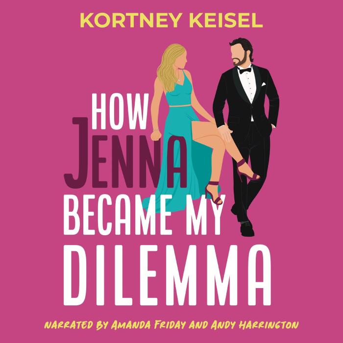How Jenna Became My Dilemma: Famously in Love, Book 2