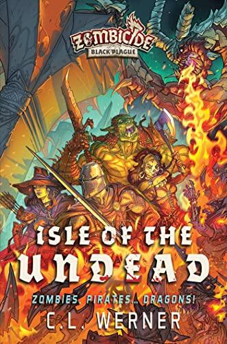 Isle of the Undead (A Zombicide Black Plague Novel)