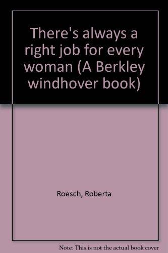 There's Always a Right Job for Every Woman