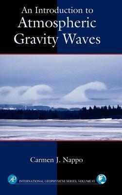 An Introduction to Atmospheric Gravity Waves (International Geophysics Book 85)
