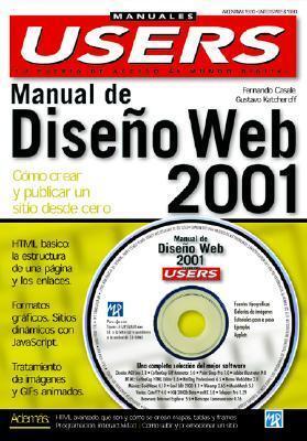 Manual de Diseno Web 2001 con CD-ROM: Manuales Users, en Espanol / Spanish