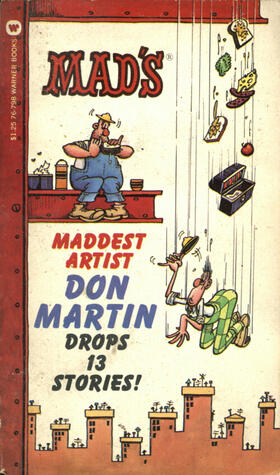 MAD's Don Martin Drops 13 Stories!