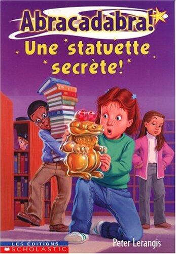 Une statuette secrète