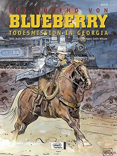 Die Jugend von Blueberry #6 Todesmission in Georgia